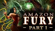 Amazon Fury Part I Is Now Available!