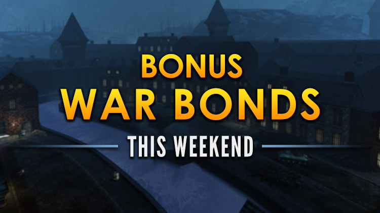 Bonus War Bond Weekend! July 6-9