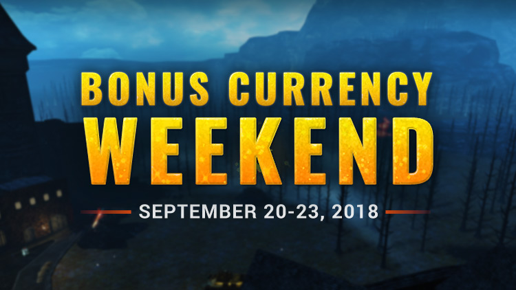 Bonus Currency Weekend! 