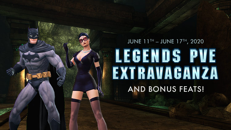 Legends PvE Extravaganza!