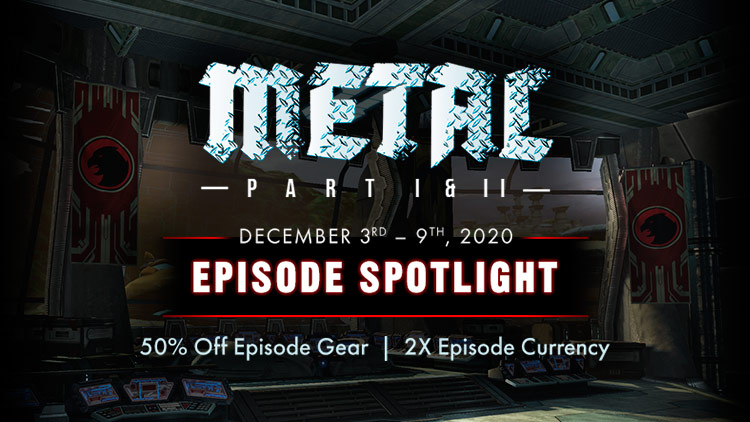 Episode Spotlight: Metal Part I & II