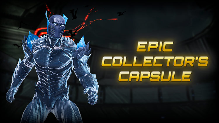 Introducing the Epic Collector's Capsule!