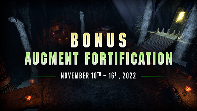 Bonus Augment Fortification Week!