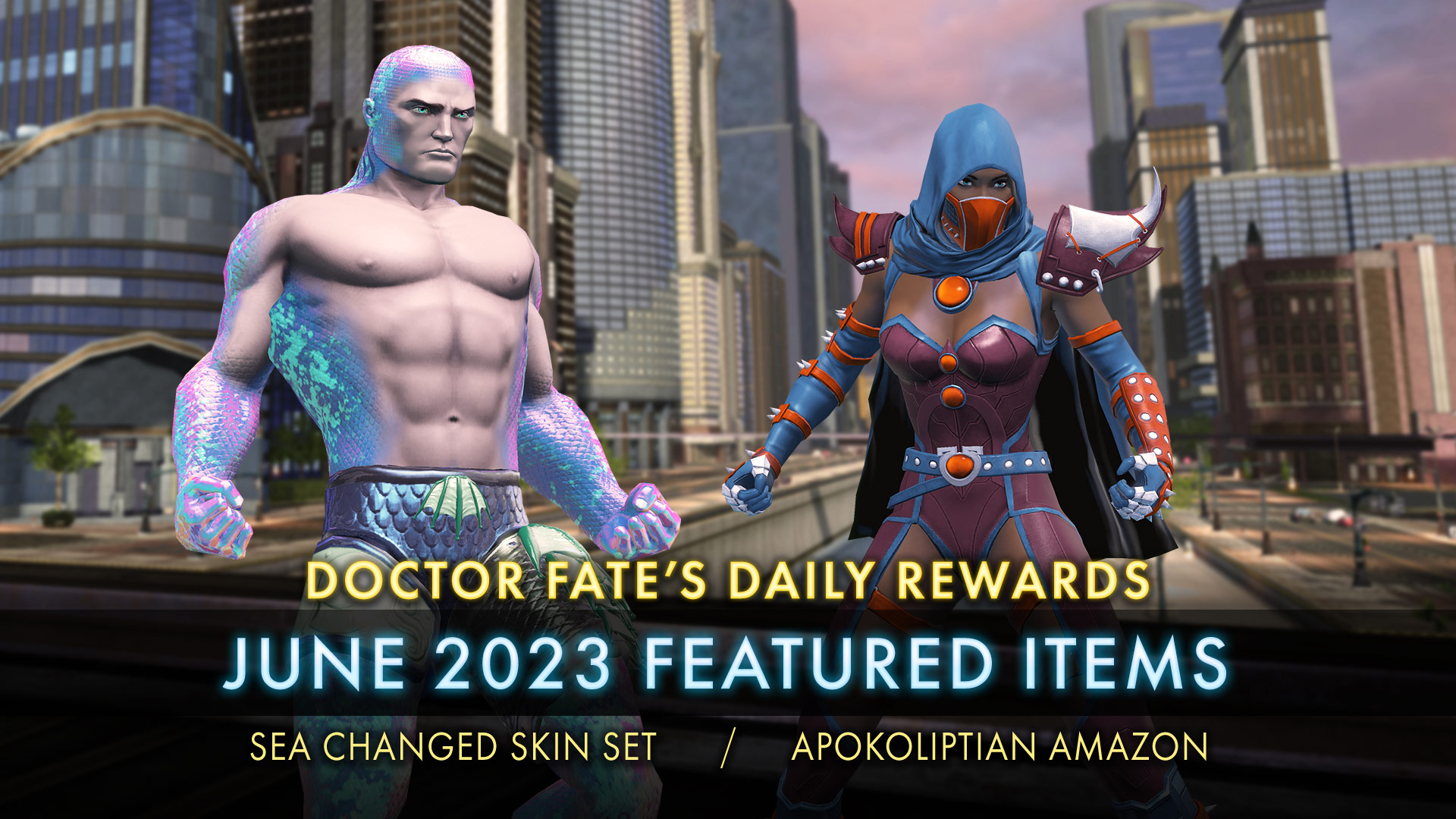 Doctor Fate's Daily Rewards - June 2023