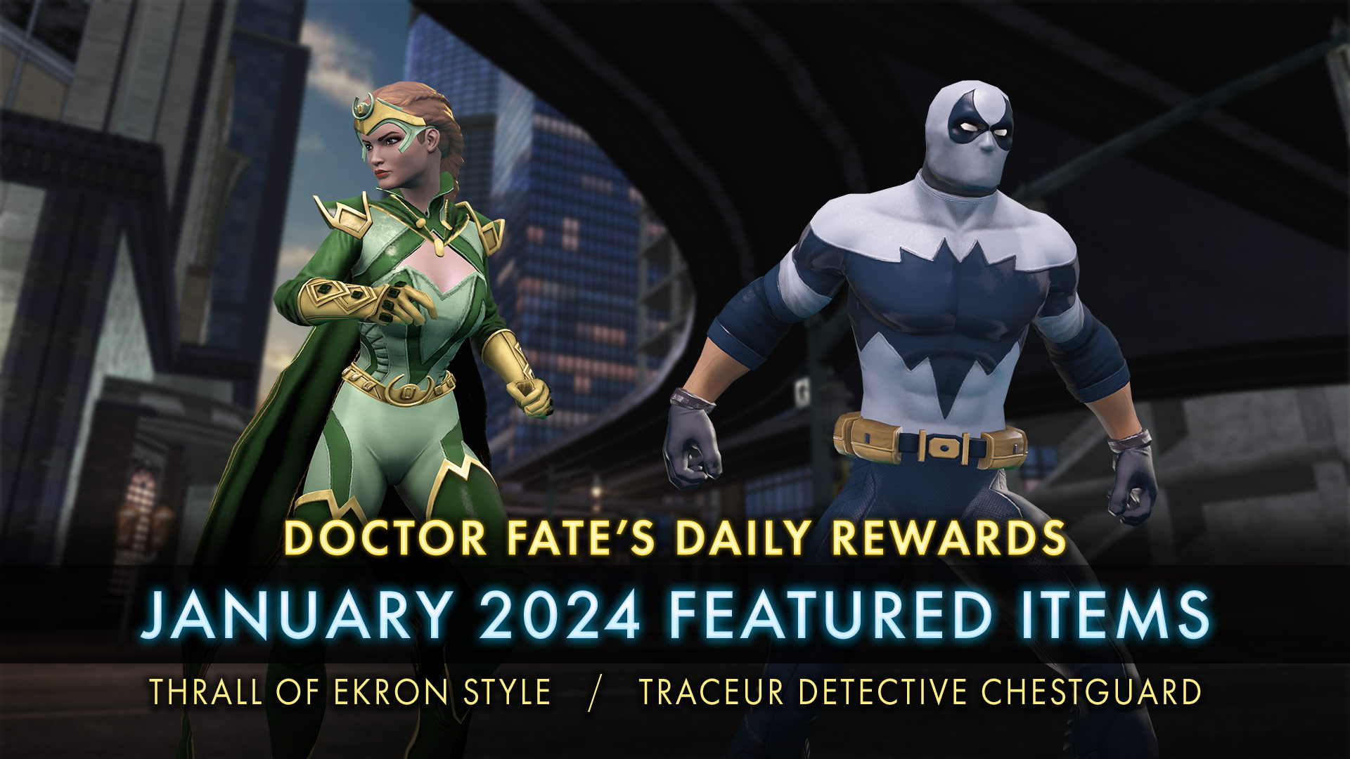 Doctor Fate's Daily Rewards - January 2024