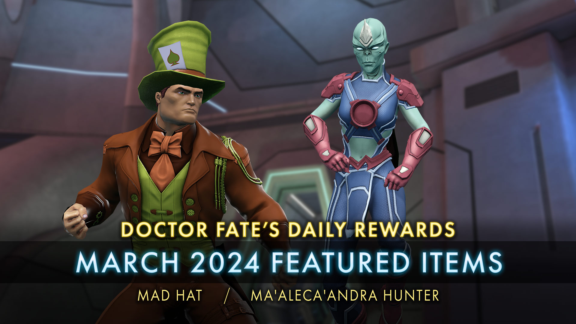 Doctor Fate's Daily Rewards - March 2024