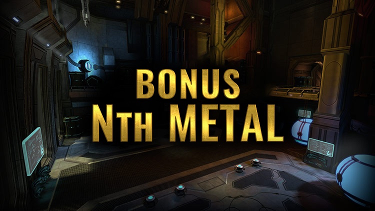 Bonus Nth Metal!