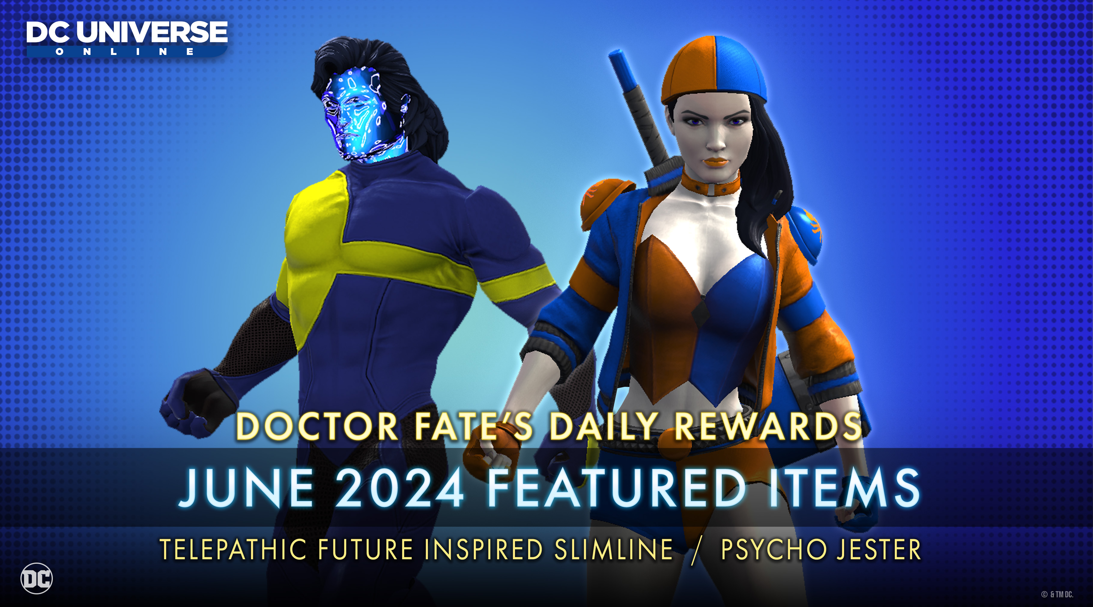 Doctor Fate's Daily Rewards - June 2024