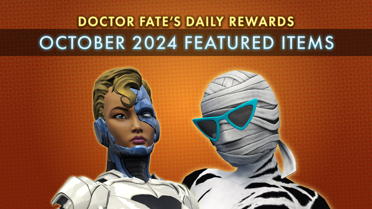 Doctor Fate’s Daily Rewards – October 2024