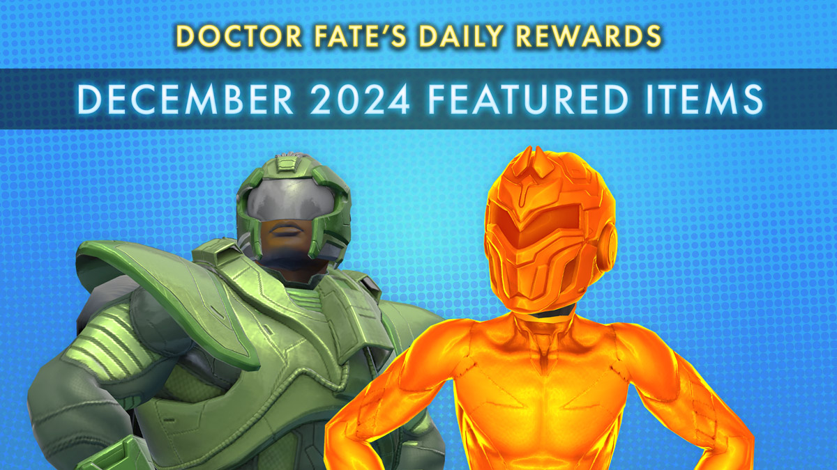 Doctor Fate’s Daily Rewards – December 2024