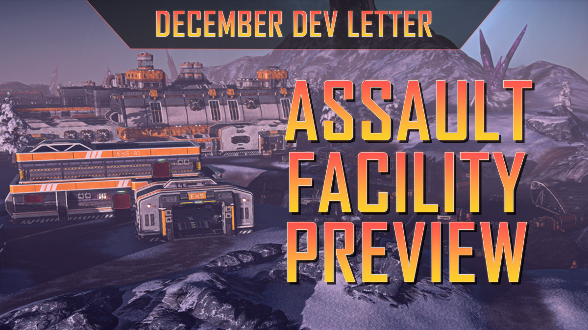 Introducing Assault Game Mode - Dec. Dev Letter