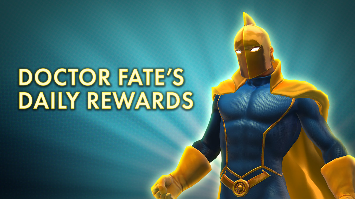 UPDATE: Doctor Fate’s Daily Rewards
