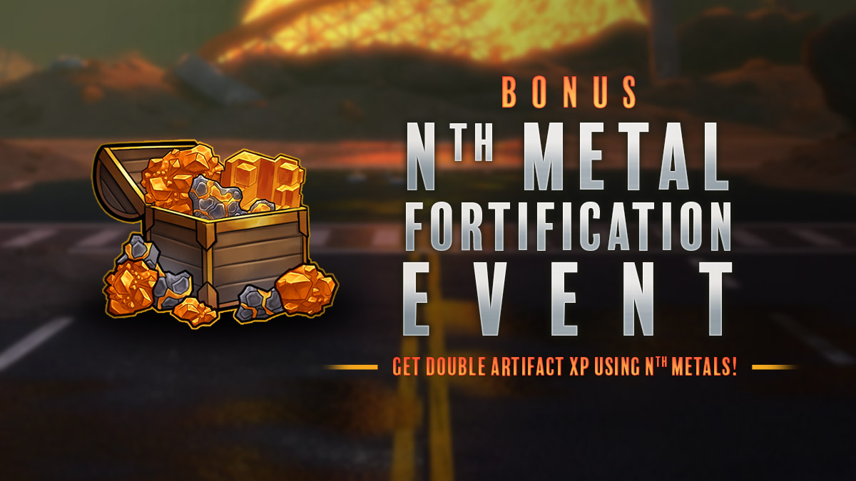 Bonus Nth Metal Fortification Event