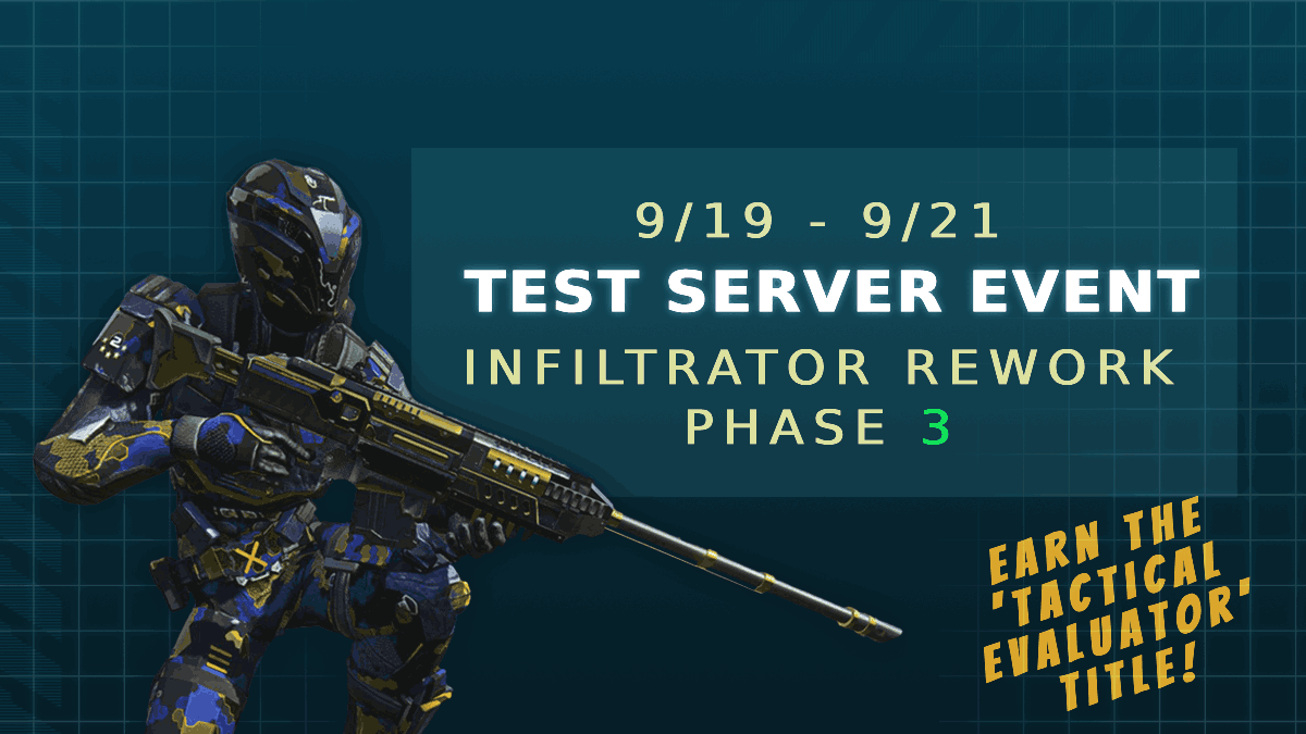 Infiltrator Rework – Phase 3 - PTS Update