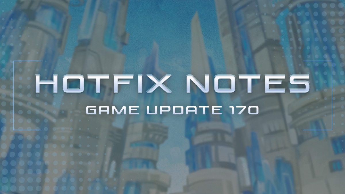 Hotfix Notes | GU170