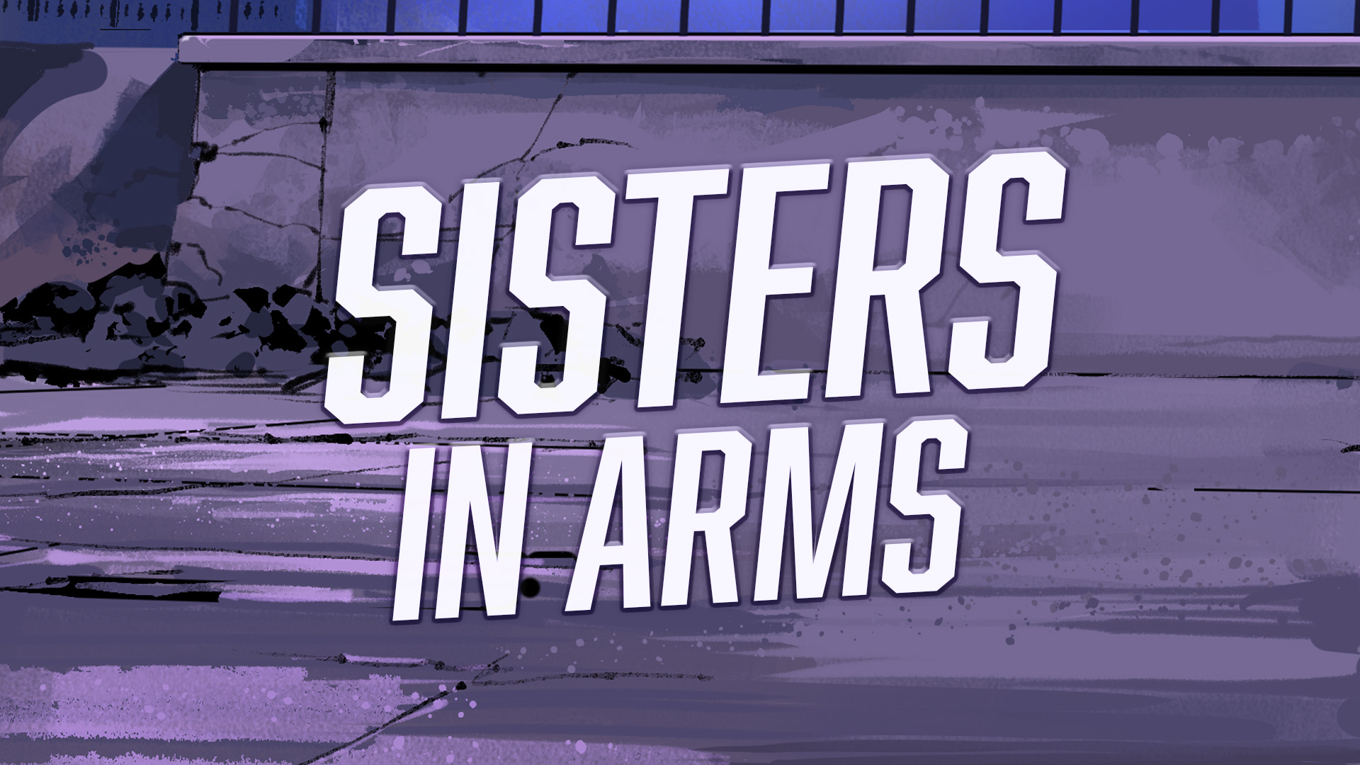Sisters In Arms